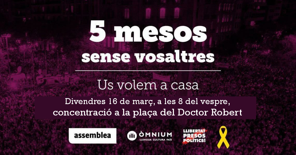 5 mesos sense vosaltres: us volem a casa!